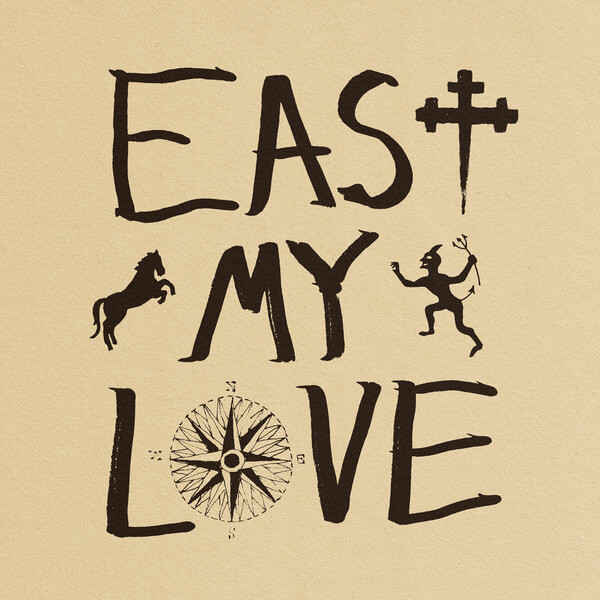 Current Joys - East My Love - LP