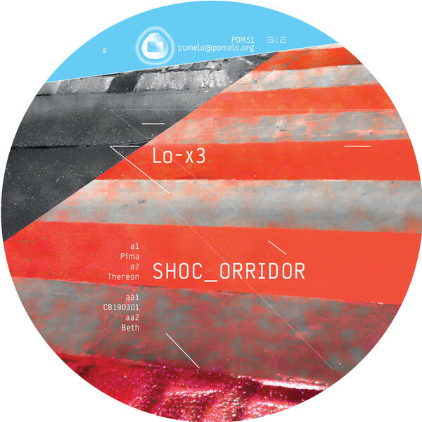 Lo-X3 - Shoc_orridor - 12"