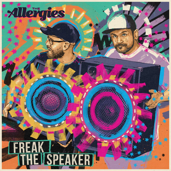 The Allergies - Freak The Speaker - LP