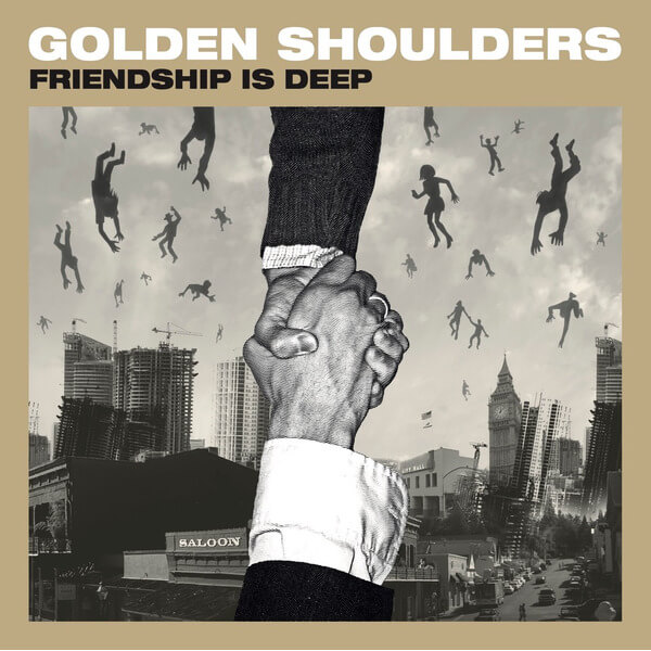 Golden Shoulders - Friendship Is Deep - LP