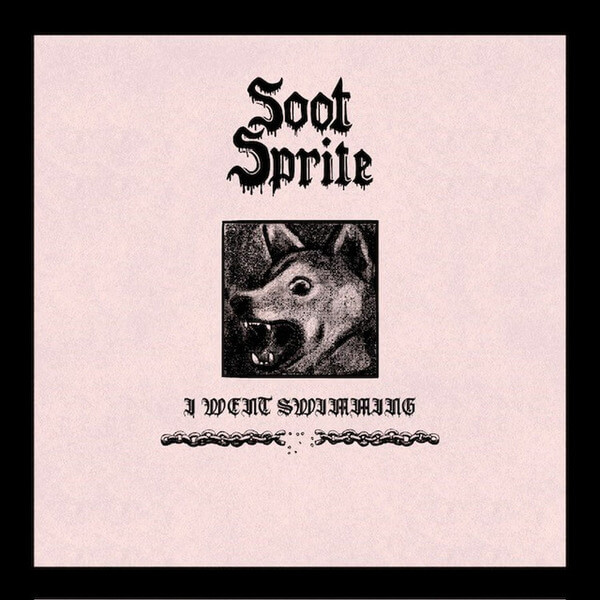 Soot Sprite - I Went Swimming / Home Among Your Bones - 7"