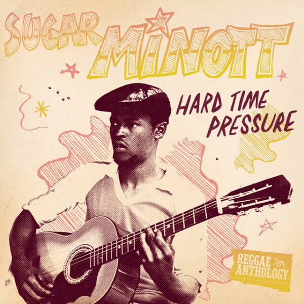Sugar Minott - Hard Time Pressure - LP