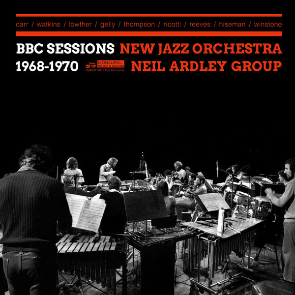 New Jazz Orchestra / Neil Ardley Group - BBC Sessions 1968-1970 - CD