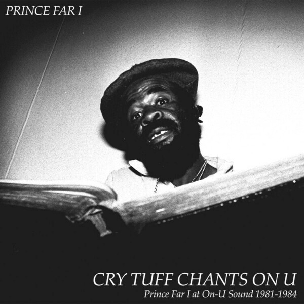 Prince Far I - Cry Tuff Chants On U - 2LP