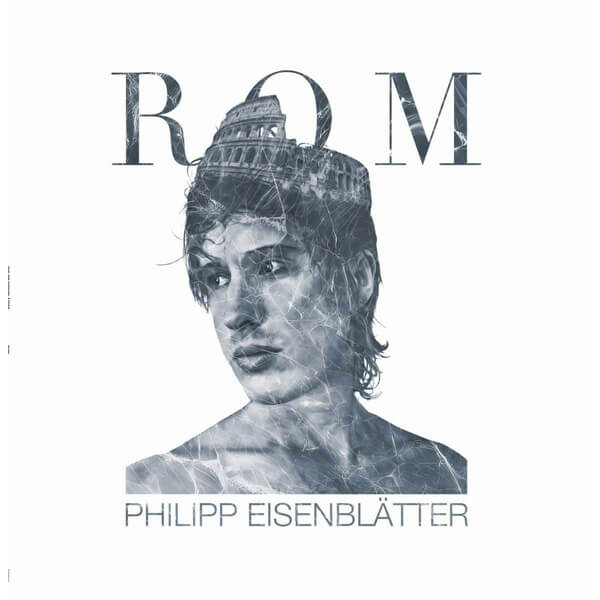 Philipp Eisenblatter - Rom - LP