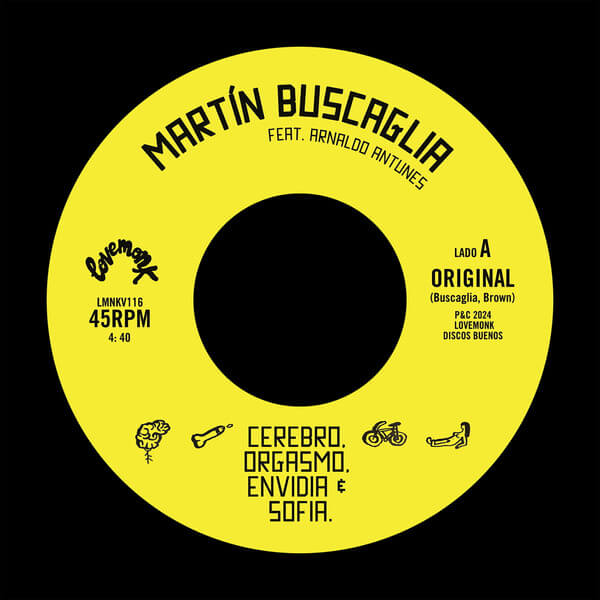 Martin Buscaglia - Cerebro, Orgasmo, Envidia & Sofia - 7"