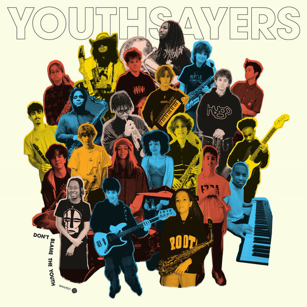 Youthsayers - Don't Blame the Youth - LP