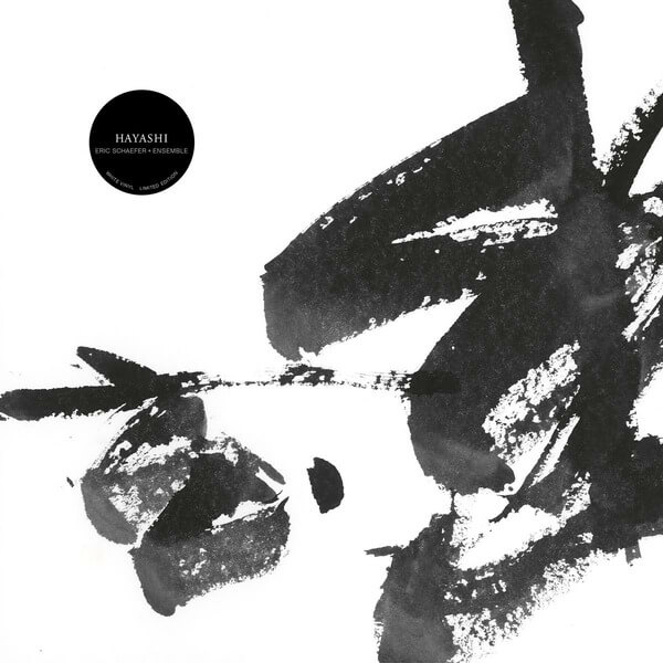 Eric Schaefer + Ensemble - Hayashi - LP