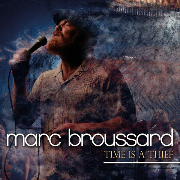 Marc Broussard - Time Is A Thief - LP