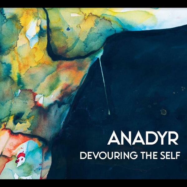 Anadyr - Devouring The Self - CD