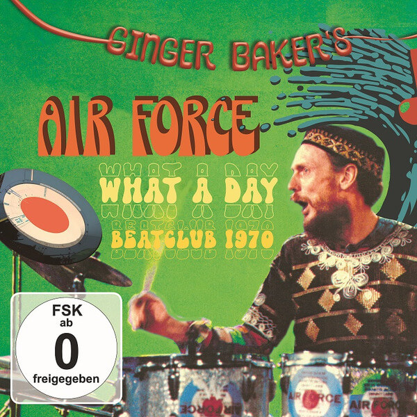 Ginger Baker’s Air Force - What A Day (BeatClub 1970) - CD+DVD