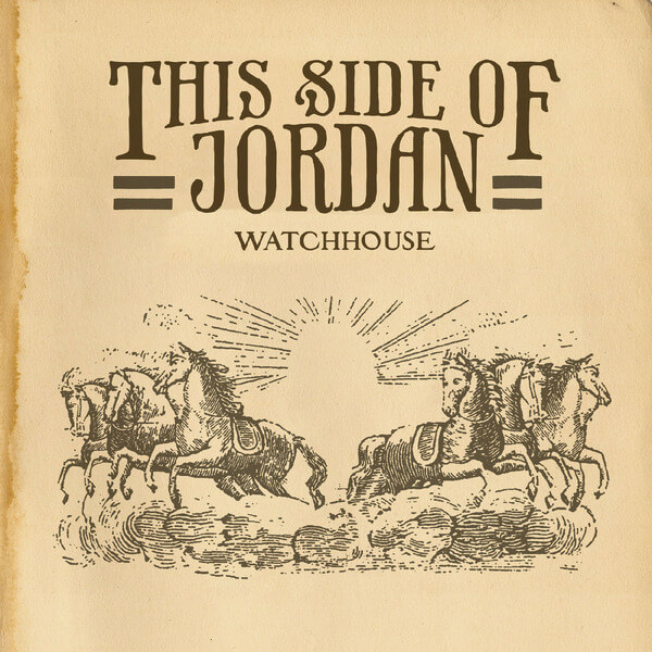 Watchhouse - This Side of Jordan - LP