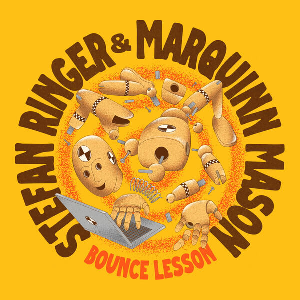 Stefan Ringer & Marquinn Mason - Bounce Lesson - 12"