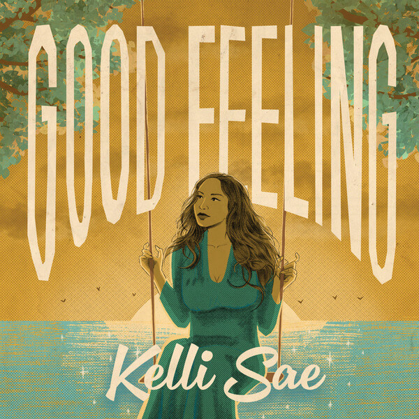 Kelli Sae - Good Feeling - 7"