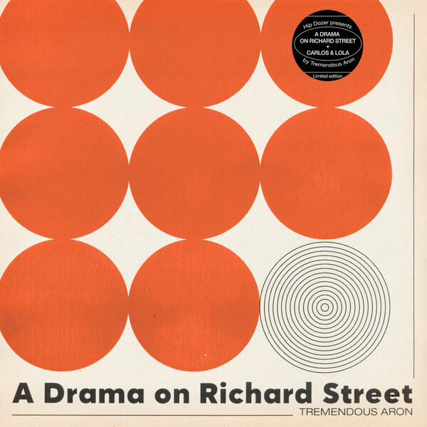 Tremendous Aron - A Drama on Richard Street / Carlos & Lola - LP