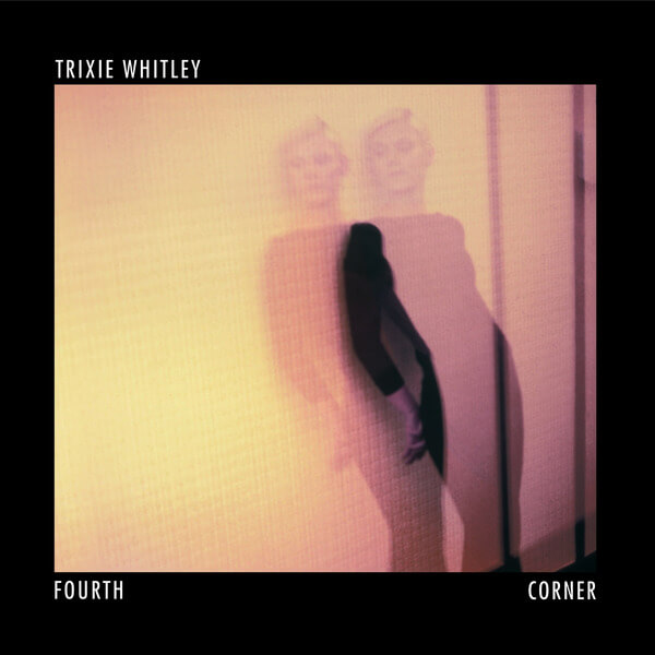 Trixie Whitley - Fourth Corner - LP