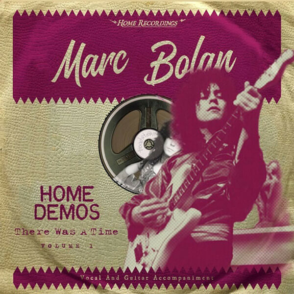 Marc Bolan - There Was A Time:Home Demos Volume 1 - LP