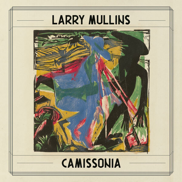 Larry Mullins - Camissonia - LP