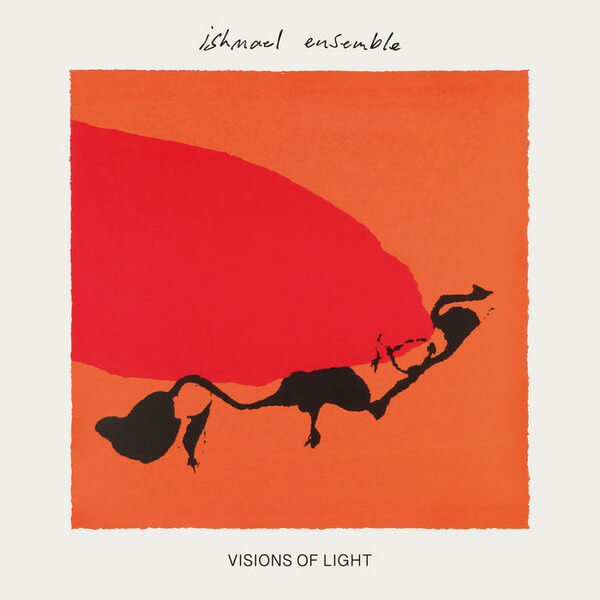 Ishmael Enesmble - Visions of Light - LP