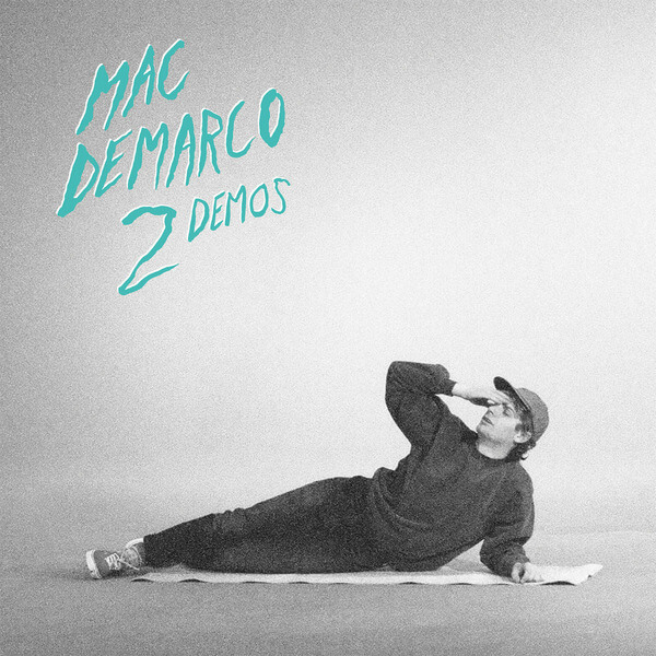 Mac DeMarco - 2 Demos - Tape