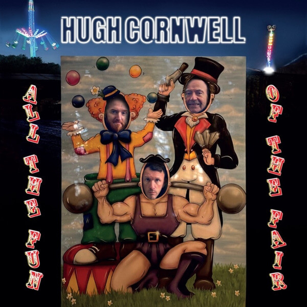 Hugh Cornwell - All The Fun Of The Fair - 2LP