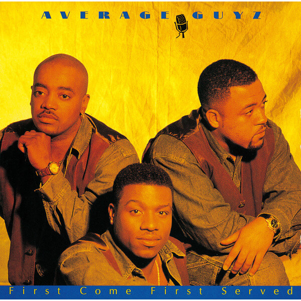 Average Guyz - First Come First Served - LP
