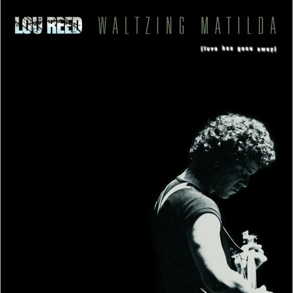 Lou Reed - Waltzing Matilda - 2LP