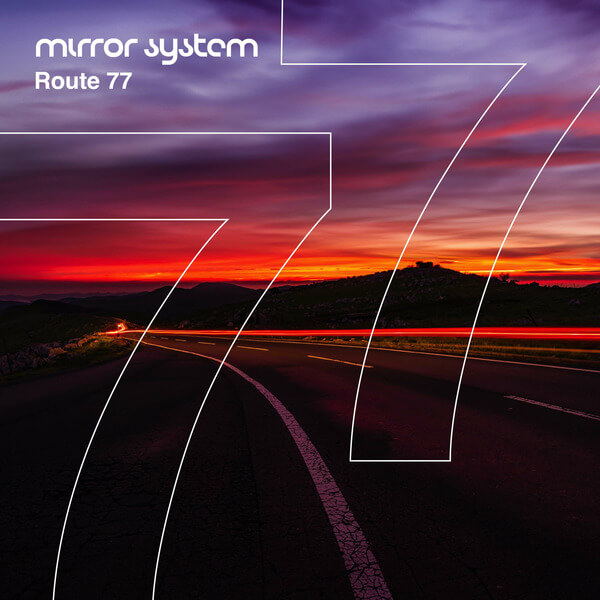 Mirror System - Route 77 - CD