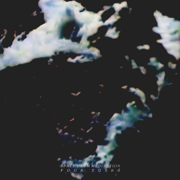 Space Drum Meditation - Four Tusks - LP