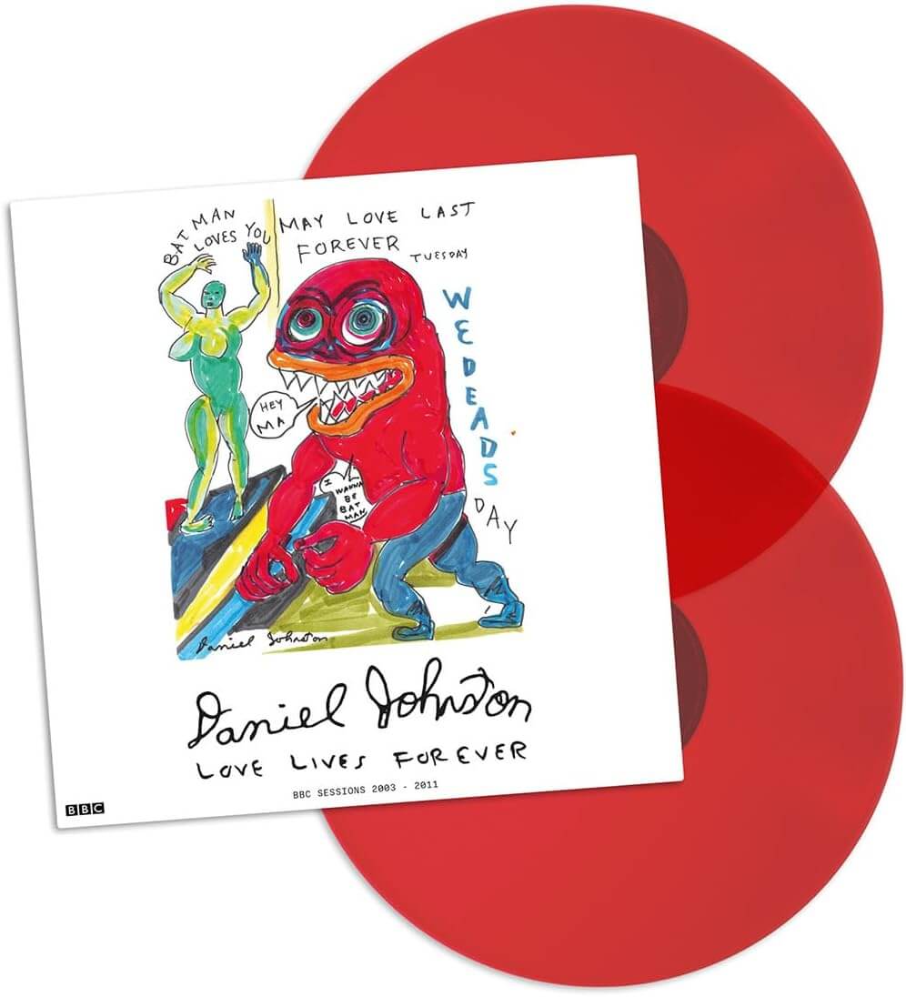 Daniel Johnston - Love Lives Forever (BBC Sessions 2003-2011) - Vinyl LP