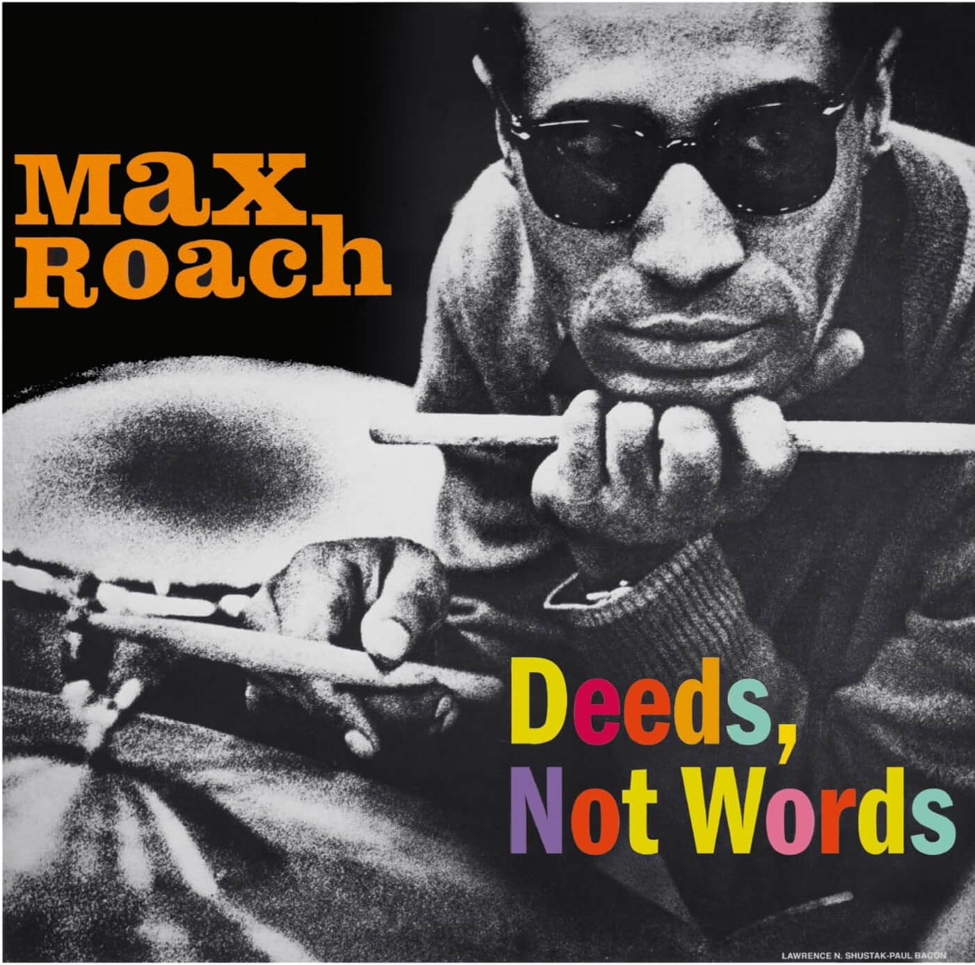 Max Roach - Deeds, Not Words - Vinyl LP