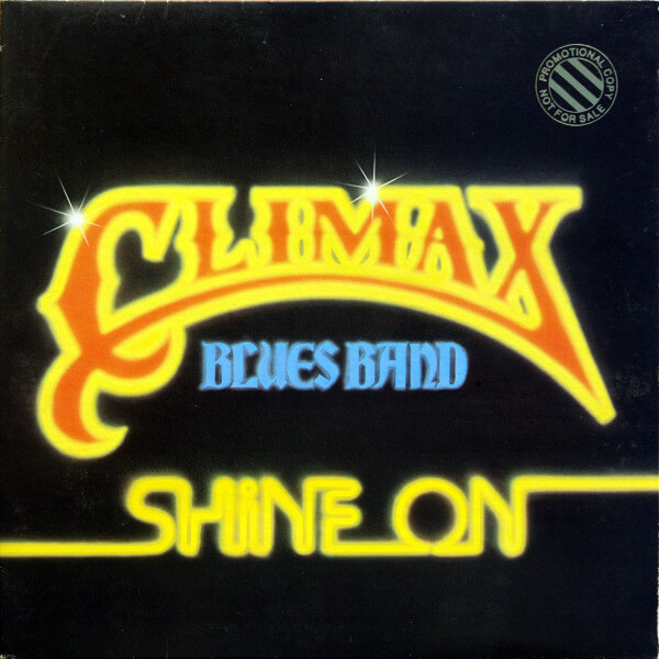 Climax Blues Band - Shine On - Vinyl LP