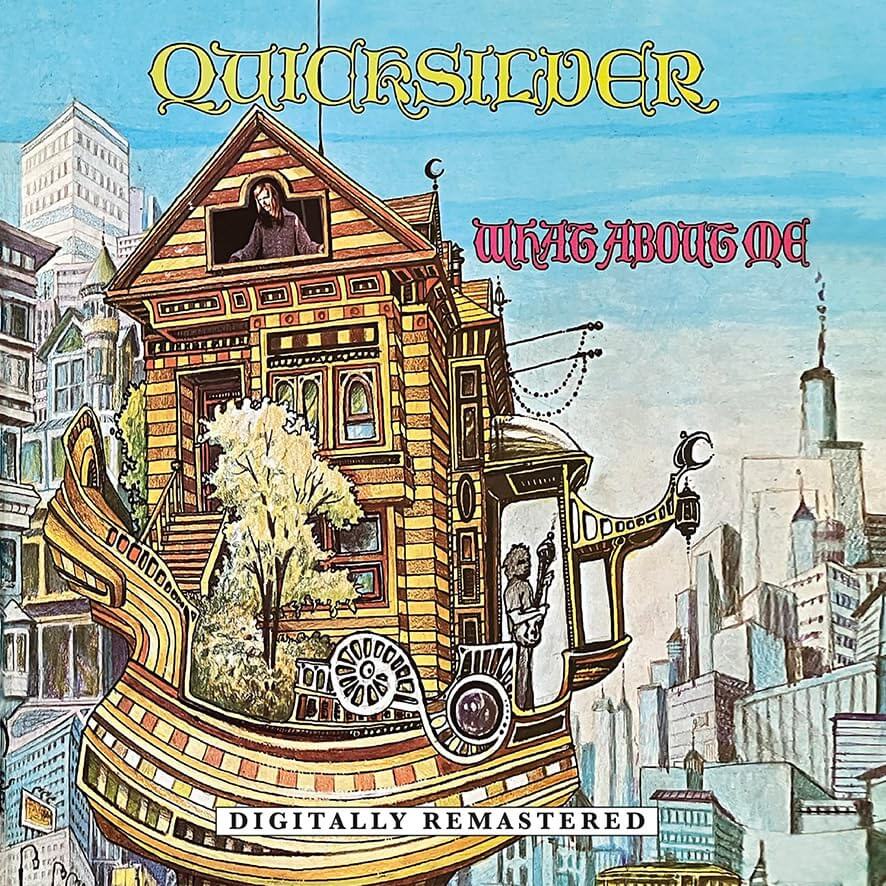 Quicksilver Messenger Service - What About Me - CD