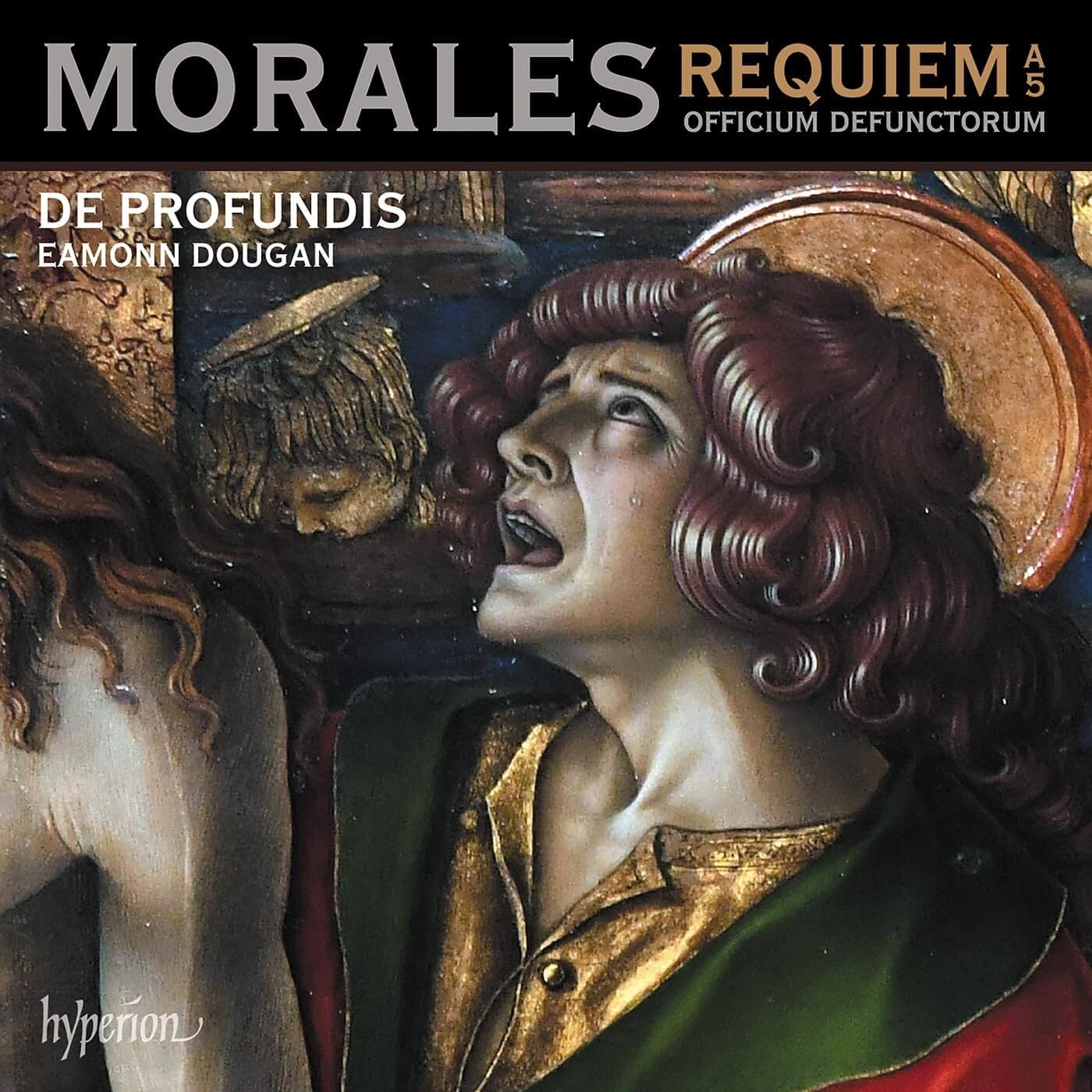 De Profundis & Eamonn Dougan - Morales: Requiem A 5 & Officium Defunctorum - CD