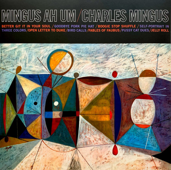 Charles Mingus - Mingus Ah Um - Vinyl Lp