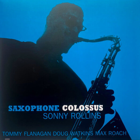 Sonny Rollins – Saxophone Colossus - Vinyl LP