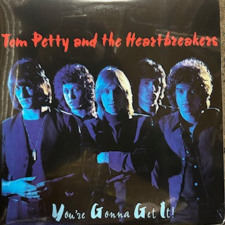 Tom Petty And The Heartbreakers – You're Gonna Get It! - Vinyl LP