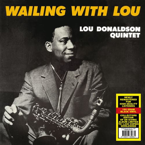 Lou Donaldson Quintet - Wailing With Lou - Vinyl LP