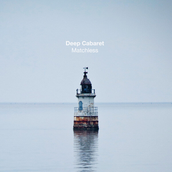 Deep Cabaret - Matchless - LP
