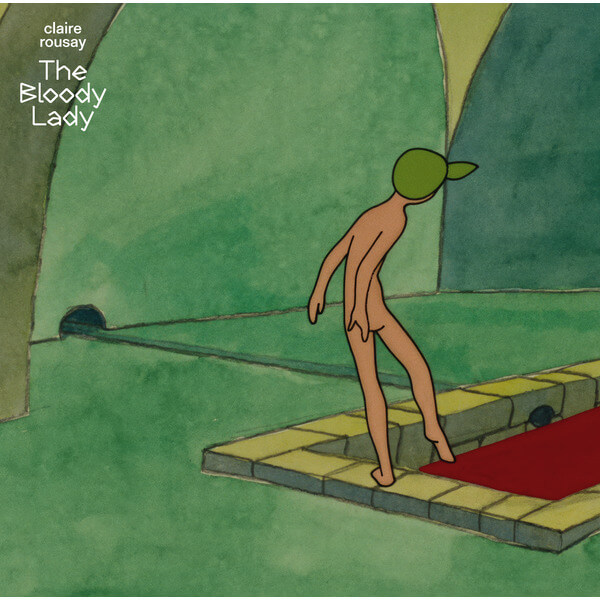 Claire Rousay - The Bloody Lady - LP