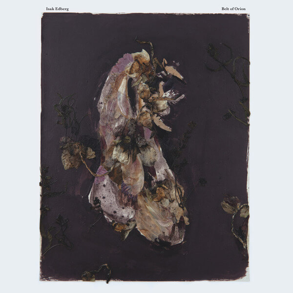 Isak Edberg - Belt of Orion - LP