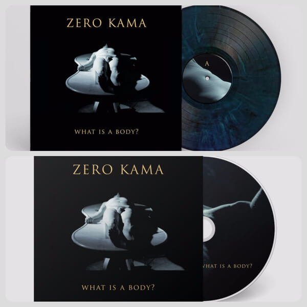 Zero Kama - What is a Body - CD