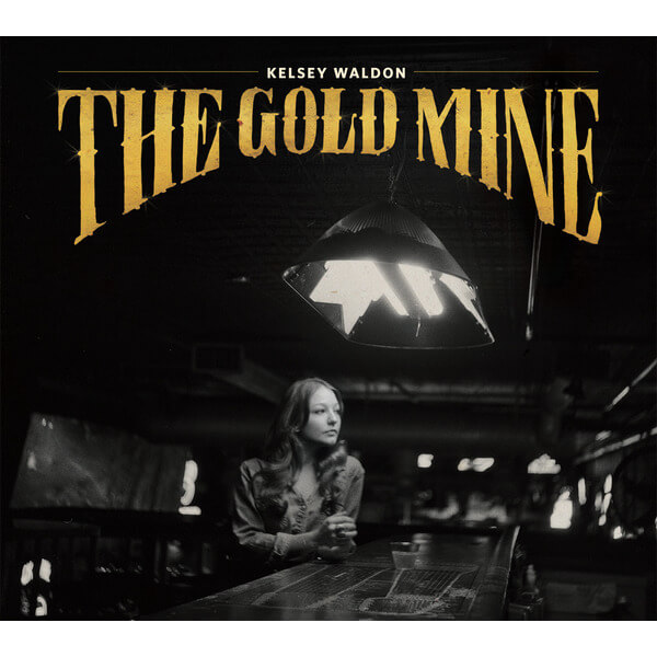 Kelsey Waldon - The Goldmine - LP