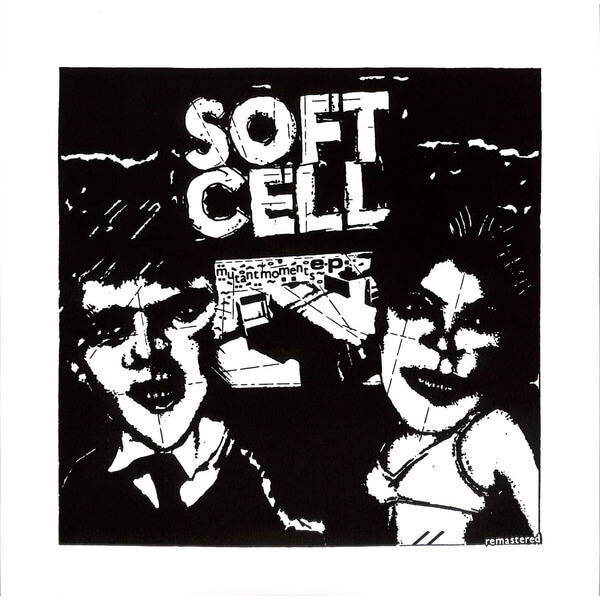 Soft Cell - Mutant Moments - 10"