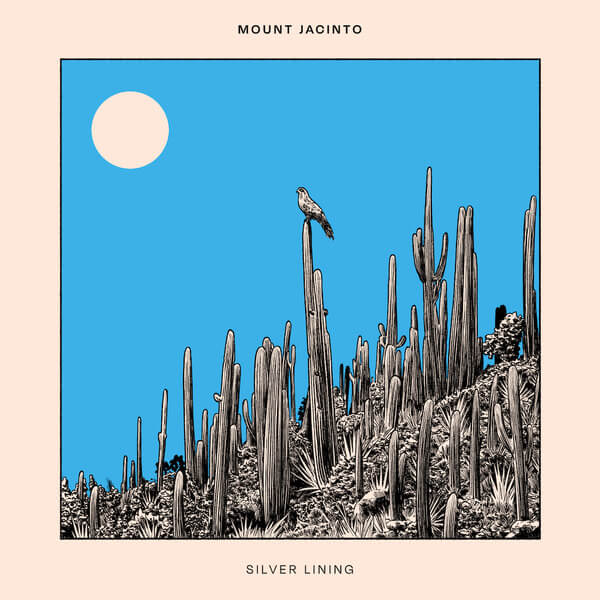 Mount Jacinto - Silver Lining - CD