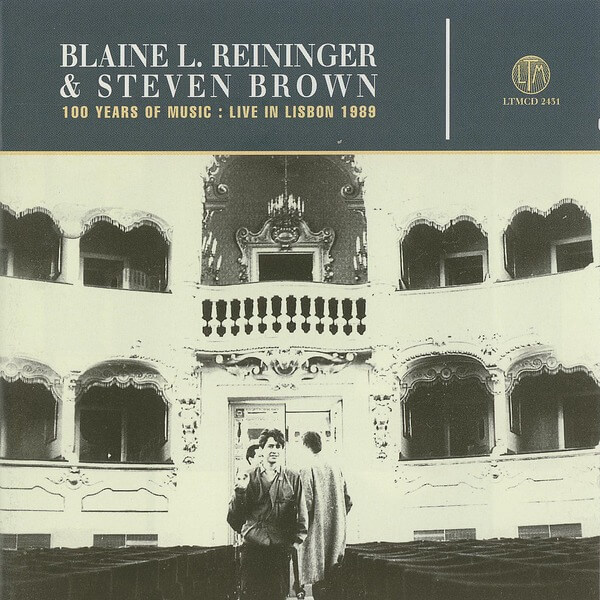 Blaine Reininger And Steven Brown - Live In Lisbon - CD