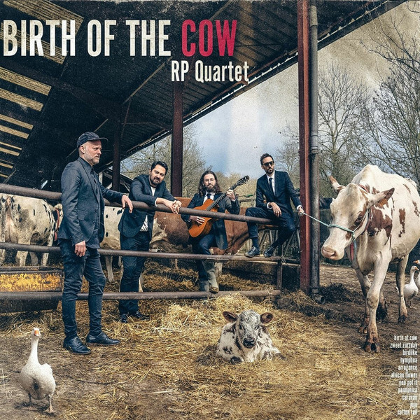 RP Quartet - Birth Of The Cow - CD