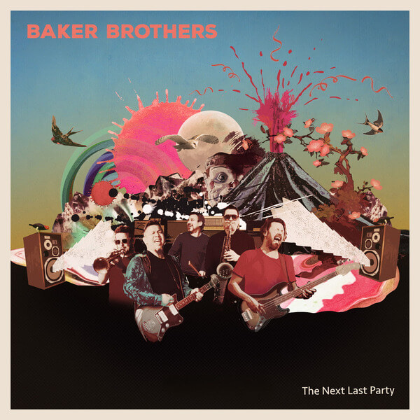 Baker Brothers - The Next Last Party - LP