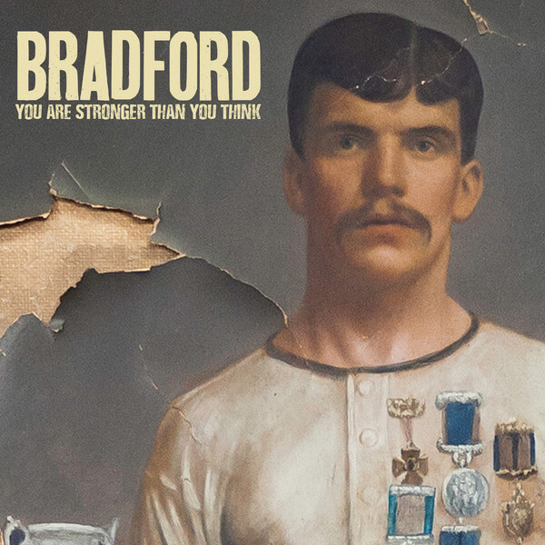 Bradford - You Are Stronger Than You Think - LP