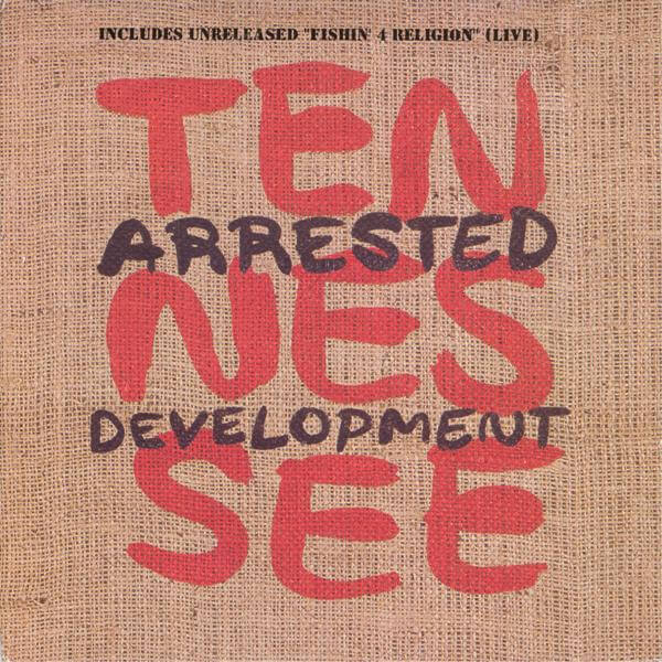 Arrested Development - Tennessee - Vinyl Single 7"